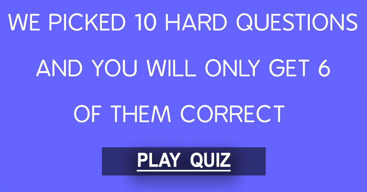 10-hard-trivia-questions