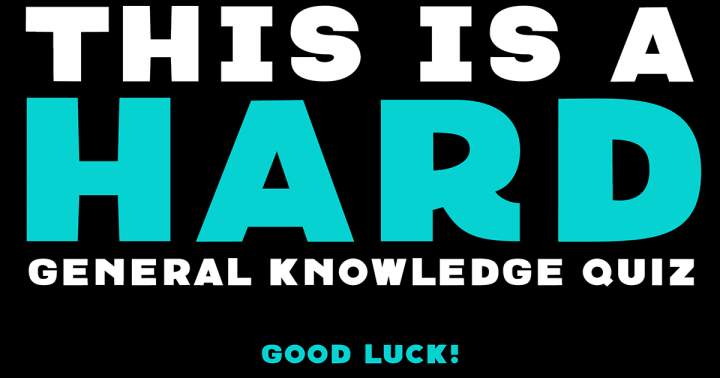 Banner for Challenging General Knowledge Quiz.