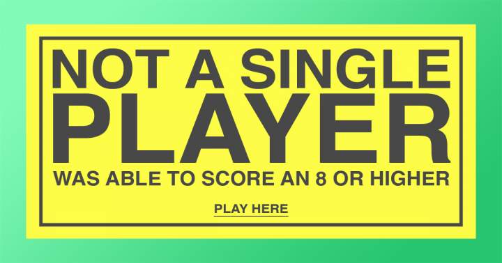 Banner for No player scores 8 or more.