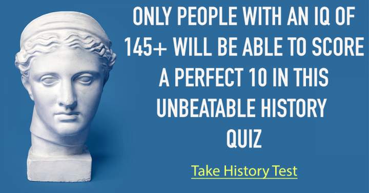 Banner for History Quiz that will Test Your Knowledge