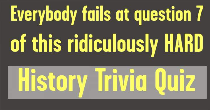 Banner for Challenging Historical Trivia Quiz.