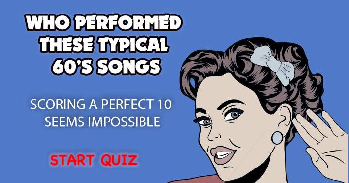 Banner for Which artist sang these iconic songs from the 1960s?