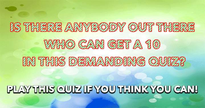 Banner for Can you handle this demanding quiz?