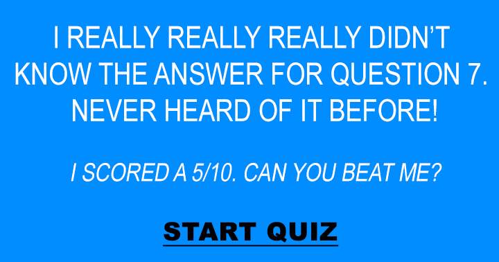 Banner for Have you ever come across question 7?