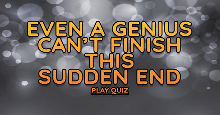 Banner for Quiz with an Abrupt Combination Ending