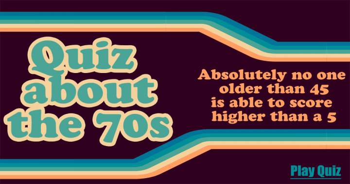 Banner for A Quiz on the Seventies