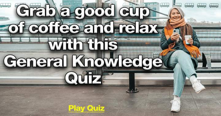 Banner for Relax and enjoy this Knowledge Quiz with a cup of coffee!