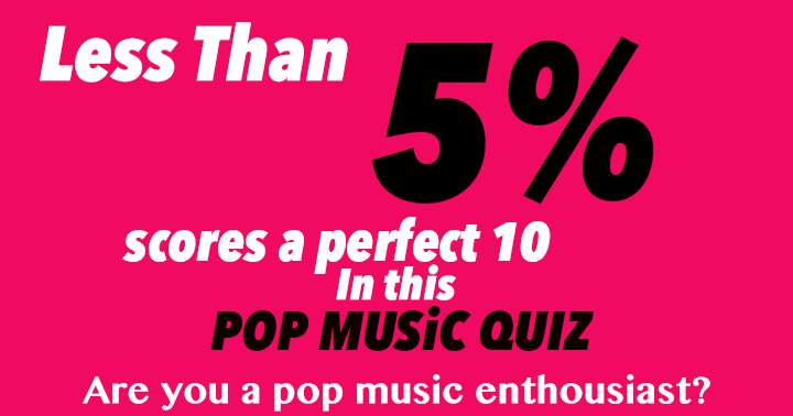 Banner for Fewer than 5% achieve a flawless 10 on this music quiz.