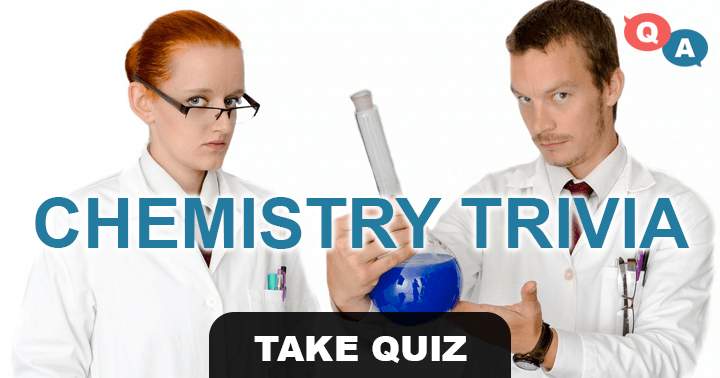 Banner for Chemists are the only ones who can answer these 10 impossible questions about Chemistry.