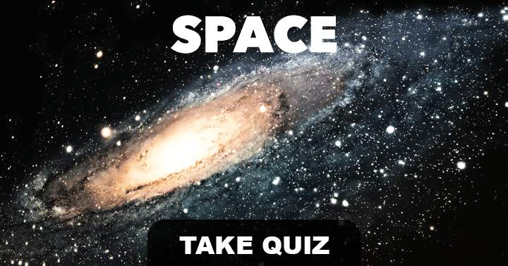 Banner for Only for nerds and space geeks: a remarkably challenging quiz on Space and Planets.