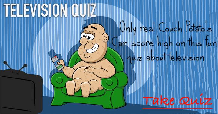 Banner for If you're truly a couch potato, this quiz is made for you!