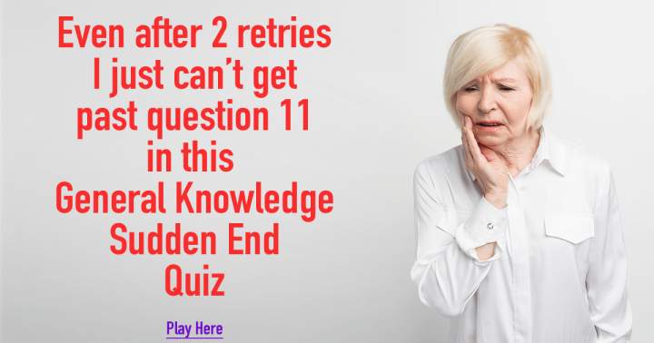 Banner for Sudden End Quiz on General Knowledge.