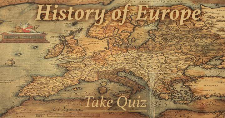 Banner for Only true historians can take on this European History quiz!