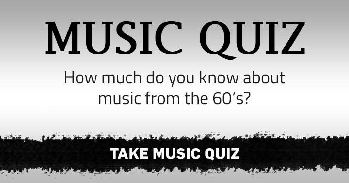 Banner for Are you a fan of 60's Music as well?