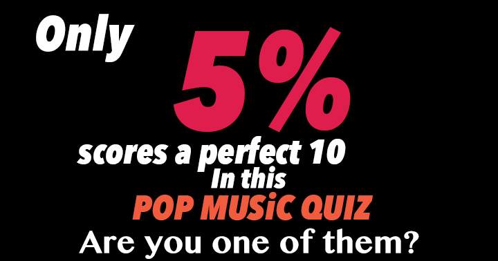 Banner for A perfect 10 in this music quiz is achieved by only 5% of participants.