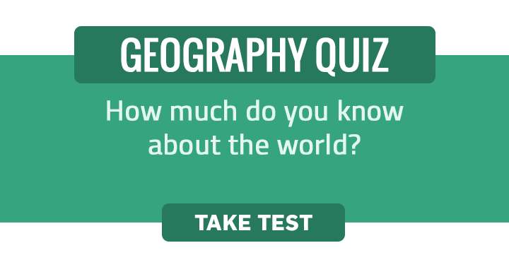 Banner for You may not have enough knowledge to achieve a perfect score of 10 on this challenging Geography Quiz.