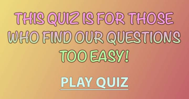 Banner for Try your hand at this challenging yet entertaining quiz and determine if you still find it simplistic!