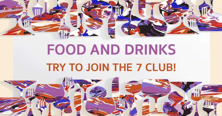 Banner for Would you like to be a member of the 7 club in this food and beverage quiz?