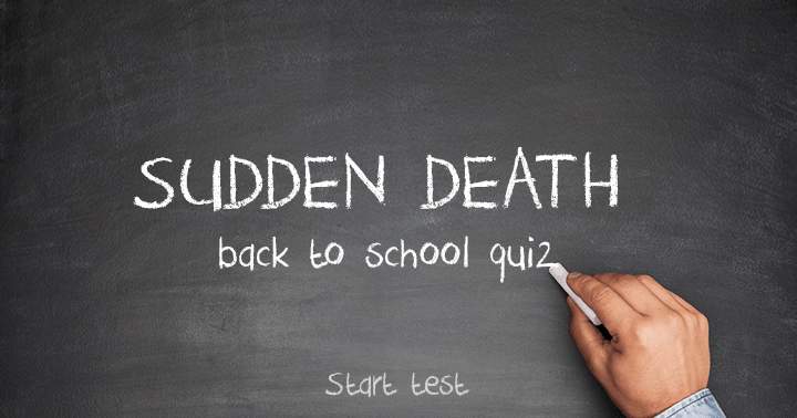 Banner for 'Sudden death quiz for going back to school'