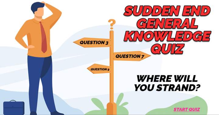 Banner for General Knowledge Quiz Abruptly Ends