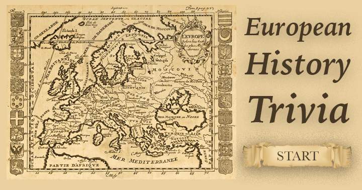 Banner for Test your knowledge with a European History Quiz featuring 10 challenging questions that even most Europeans struggle to answer.