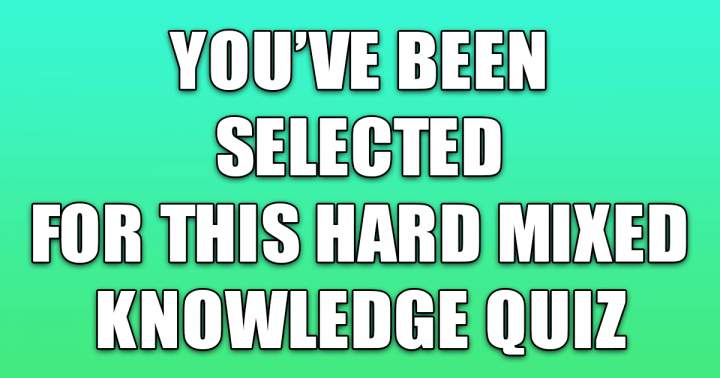 Banner for Tough Assorted Knowledge Quiz