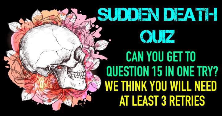 Banner for This quiz is a difficult sudden death challenge.