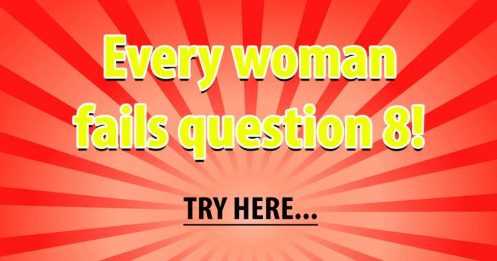 Banner for What is it about question 8 that women always seem to get wrong?