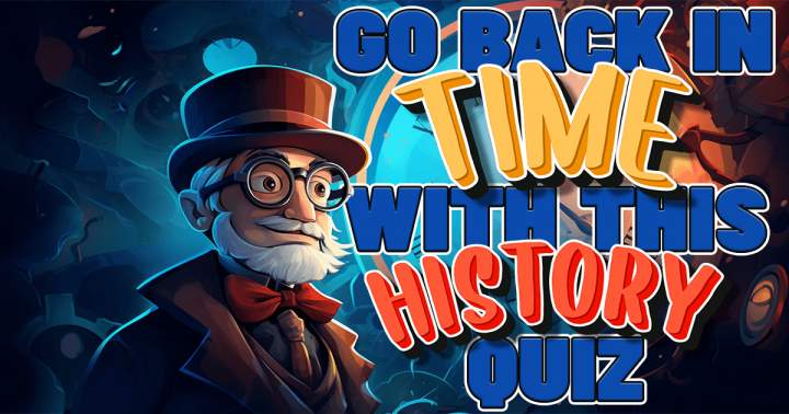 Banner for History Quiz Designed to Challenge Your Boundaries