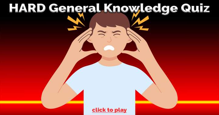 Banner for Tough General Knowledge Quiz