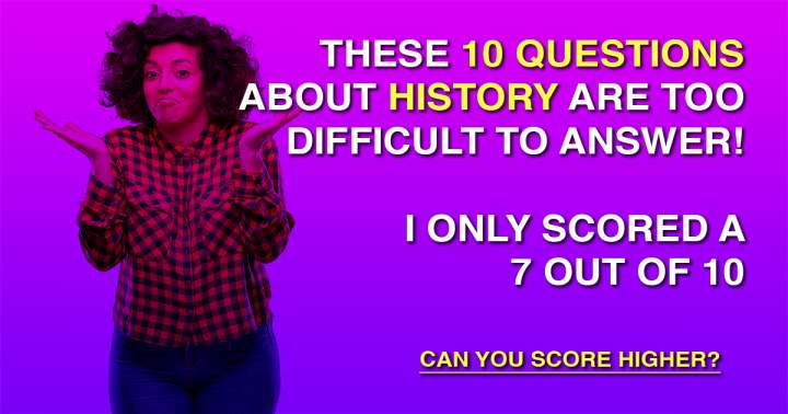 Banner for Difficult History Trivia Test