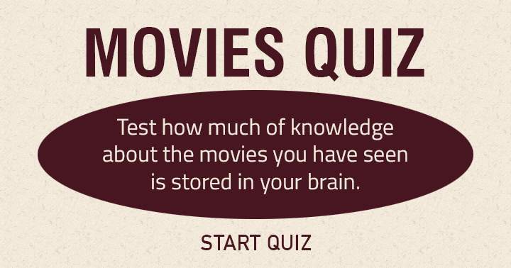 Banner for Discover how much movie knowledge you've retained from the films you've watched!