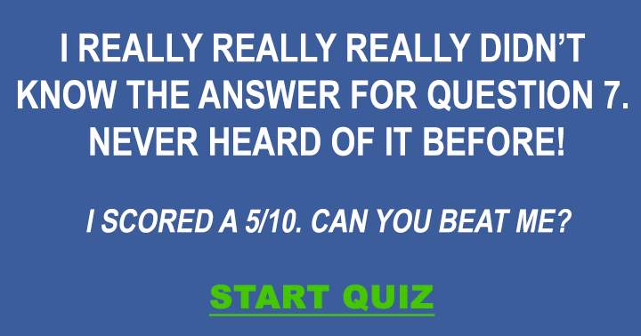 Banner for Did you ever hear of question 7?