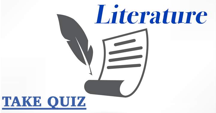 Banner for Pass this on if you scored 6 or more on this Literature Quiz and dominated!