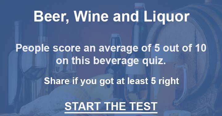 Banner for Do you like a Beer, Wine or Liquor? Then try this quiz and show us if your brain cells still work.