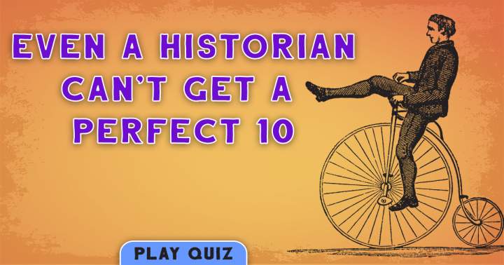 Banner for Even a historian can't get a 10