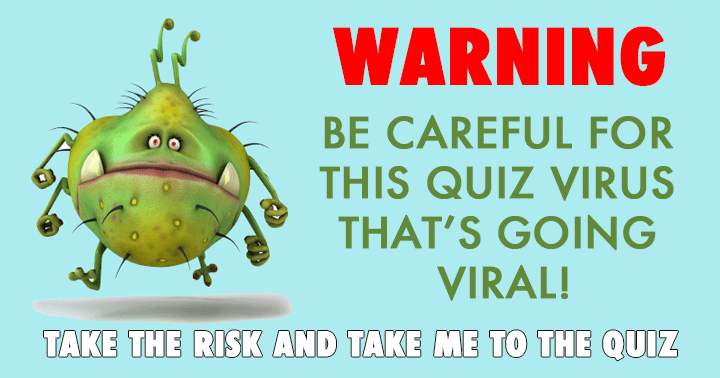 Banner for Be careful for this quiz virus! 