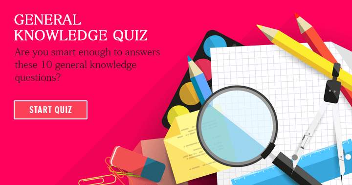 Banner for General Knowledge. Are you smart enough?