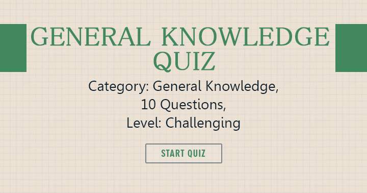 Banner for General knowledge quiz, only the smartest of the smartest can answer this