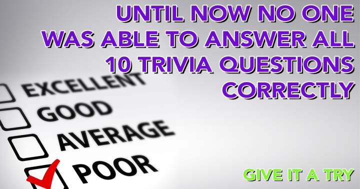 Banner for Can you answer all 10 questions correctly?