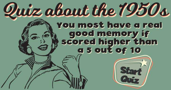 Banner for Play This Quiz About 1950s