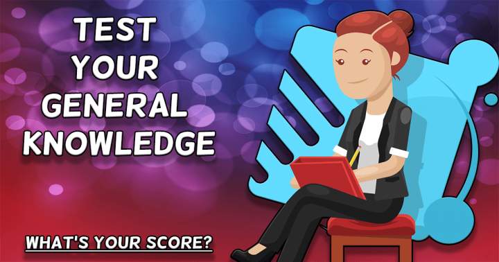 Banner for Test Your General Knowledge Now!