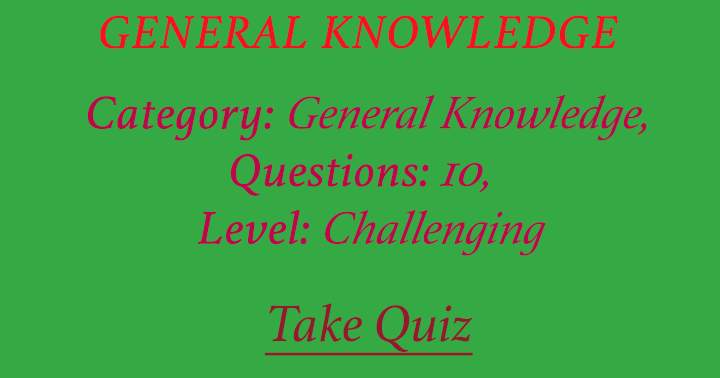 Banner for Official general knowledge quiz. 10 Questions.