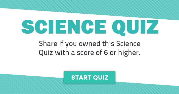 Banner for Share if you owned this science quiz