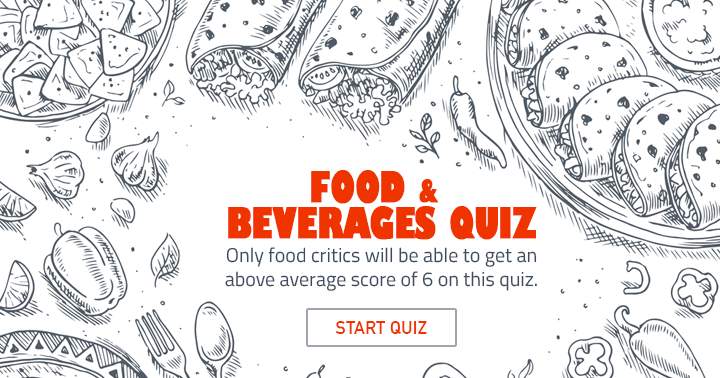 Banner for Food & Beverages quiz.  We dare you!