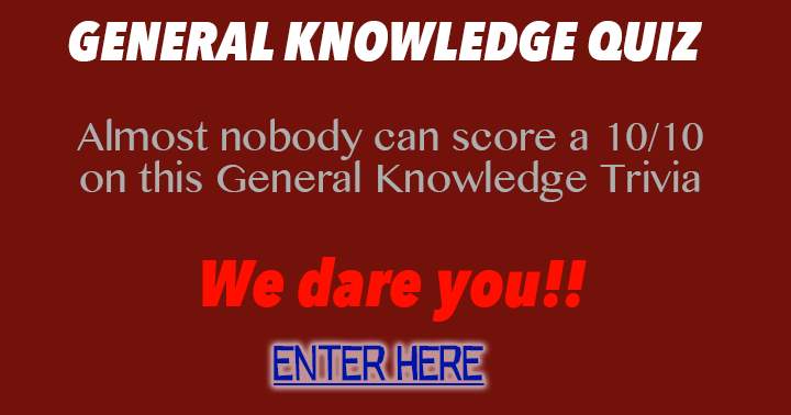 Banner for Almost nobody can score a 10/10 on this General Quiz