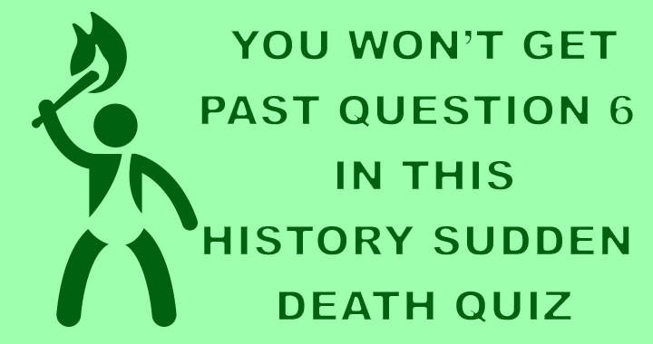 A history quiz in sudden death style