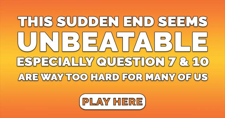 Banner for Unbeatable Sudden End