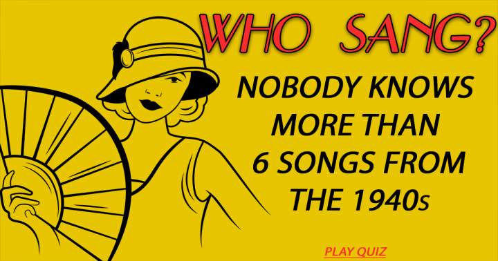 Banner for Who Sang These Songs From The 1940s?