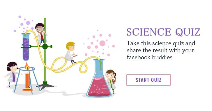 Banner for Take this science quiz and share the result with your facebook buddies.